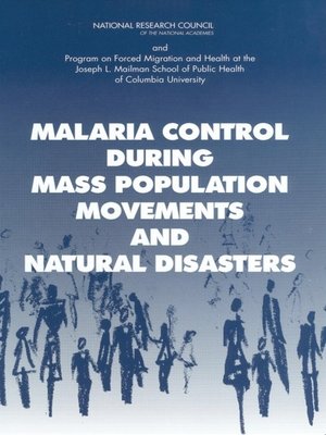 cover image of Malaria Control During Mass Population Movements and Natural Disasters